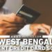 Student Credit Card West Bengal Apply Online, West Bengal Student Credit Card, Student Credit Card West Bengal, Student Credit Card In West Bengal, West Bengal Student Credit Card Scheme Official Website, Student Credit Card West Bengal Eligibility, West Bengal Student Credit Card Scheme Website, Student Credit Card West Bengal Apply Online, WB Student Credit Card Scheme